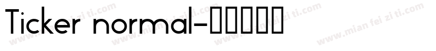 Ticker normal字体转换